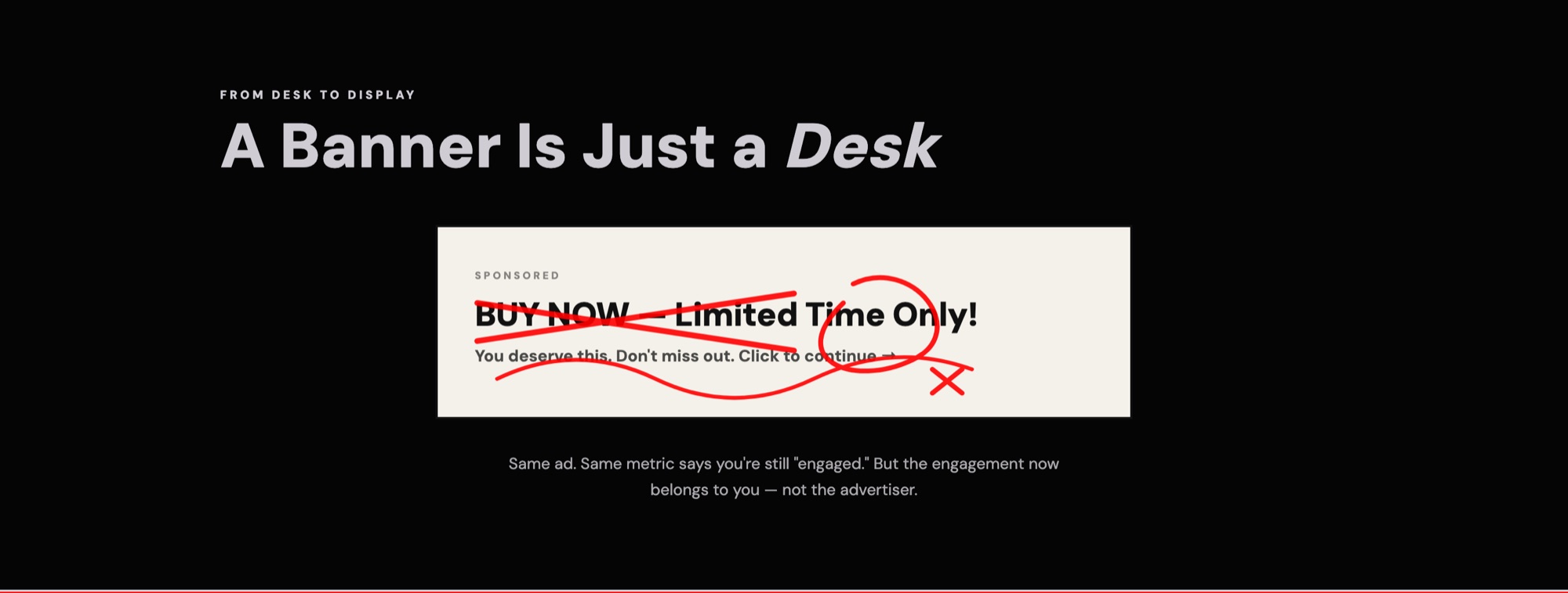 A demonstration ad, marked up, above the line about who the engagement now belongs to